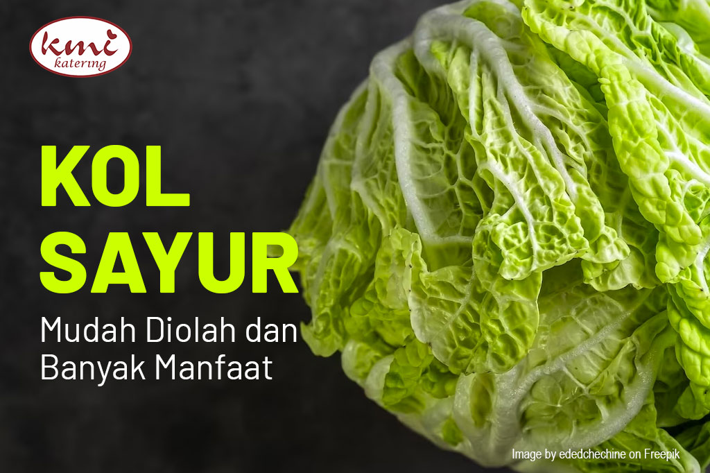 Kol Sayur Mudah Diolah dan Banyak Manfaat