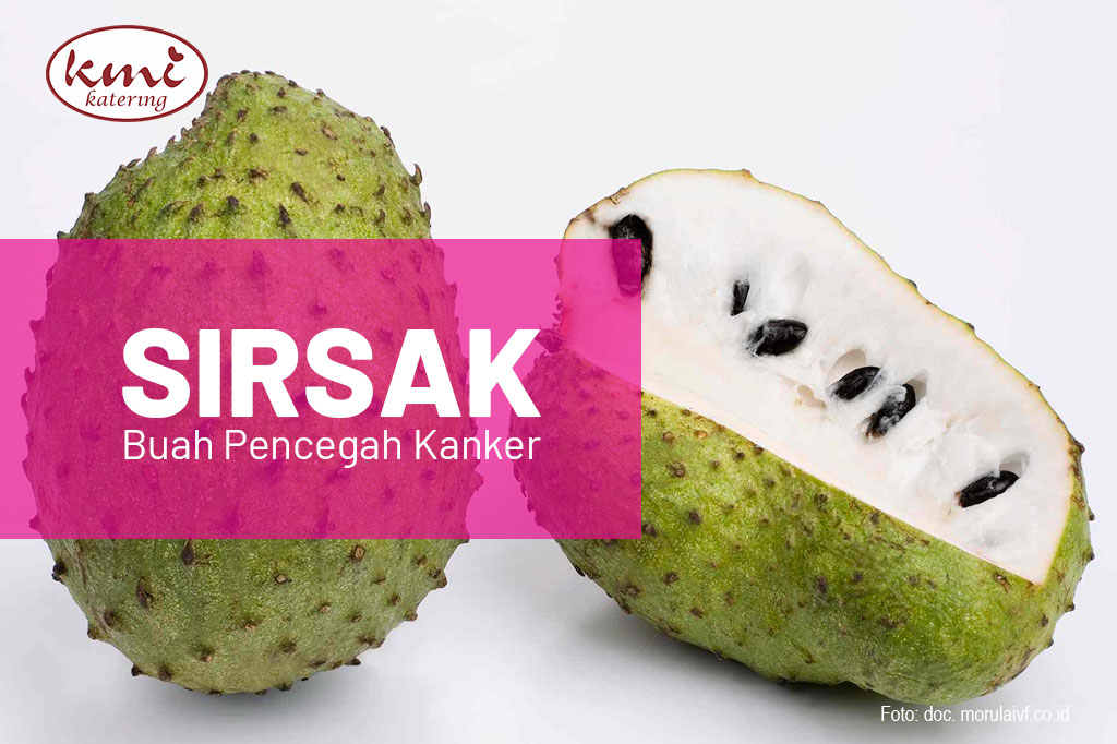 Sirsak Buah Pencegah Kanker