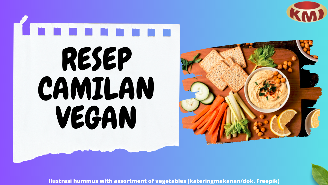 13 Resep Camilan Vegan yang Bergizi dan Menyehatkan