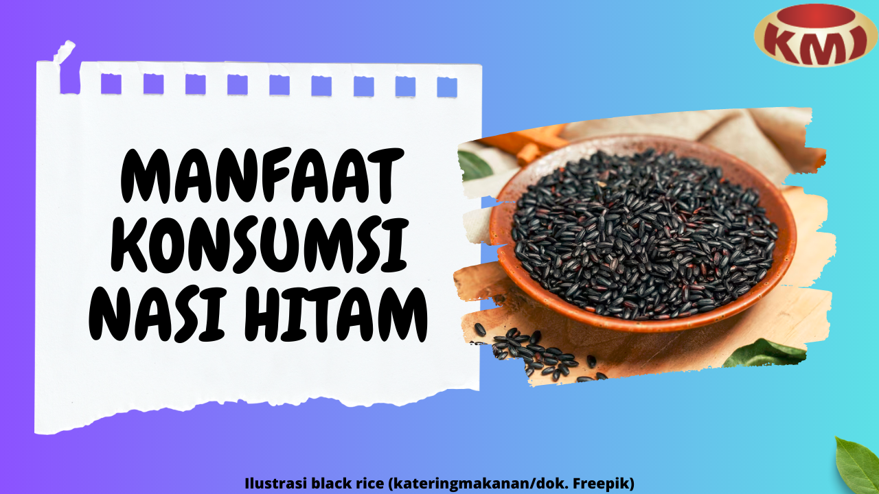 7 Manfaat Konsumsi Nasi Hitam: Baik untuk Diet