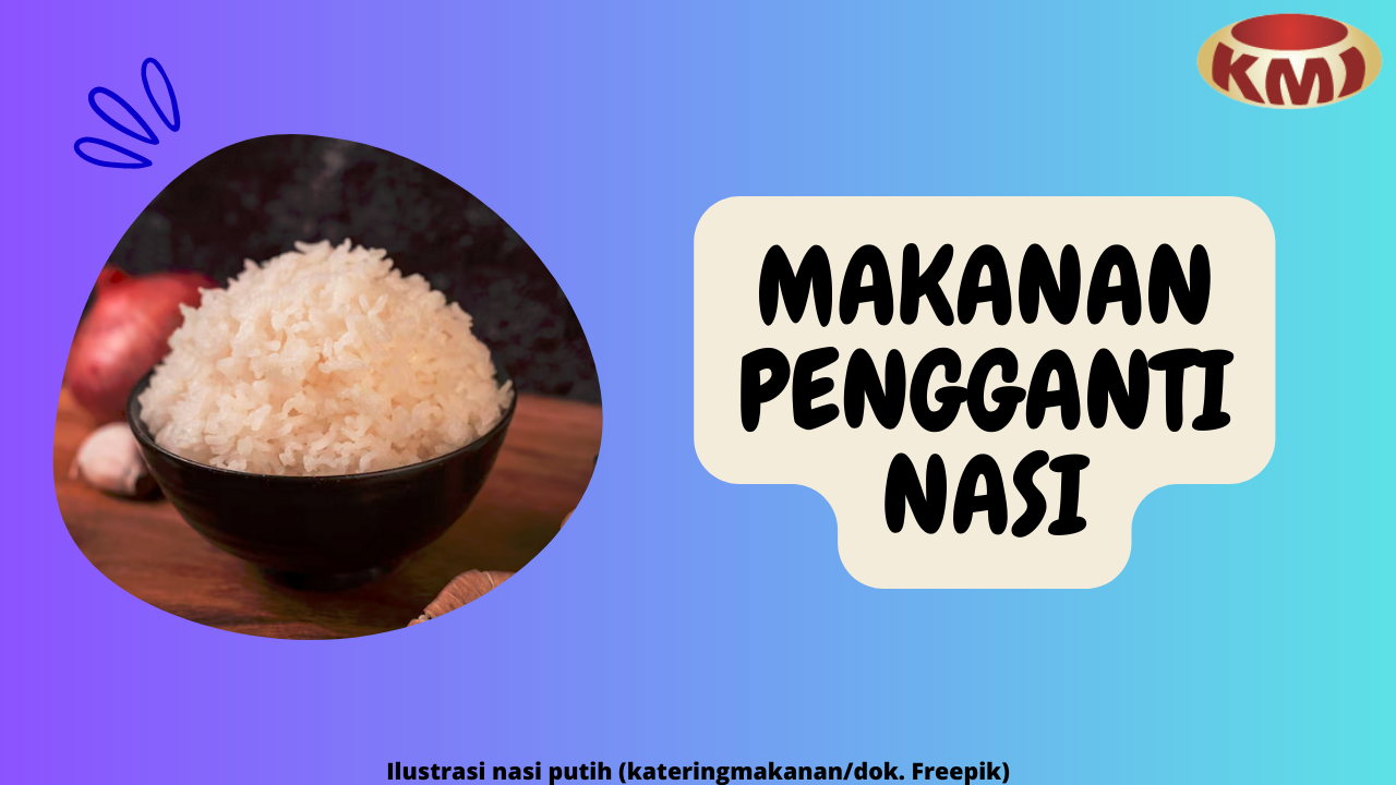 Ingin Makan Lebih Sehat? Coba 5 Makanan Pengganti Nasi yang Populer