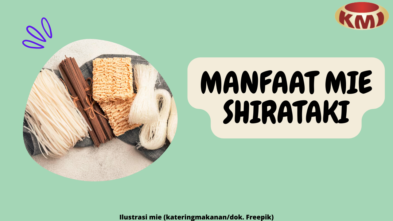 7 Manfaat Mie Shirataki, Mie Sehat Lebih Baik dari Mie Instan